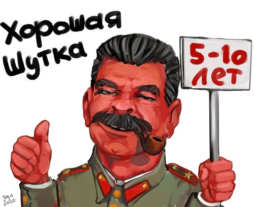 500x408, 261 Kb / анекдот, Хорошая штука, Сталин, sgn, shaggy_nik, десяточка, срок